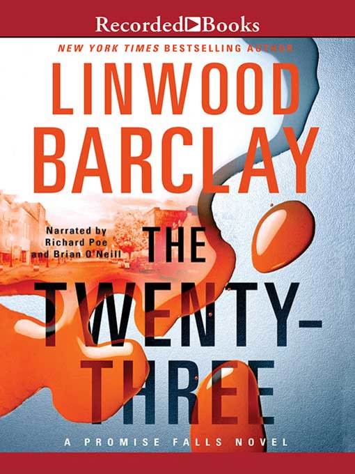 Title details for The Twenty-Three by Linwood Barclay - Wait list
